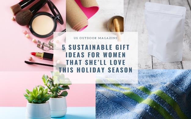 5 Sustainable Gift Ideas for Women